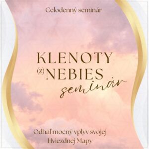 seminár Klenoty nebies